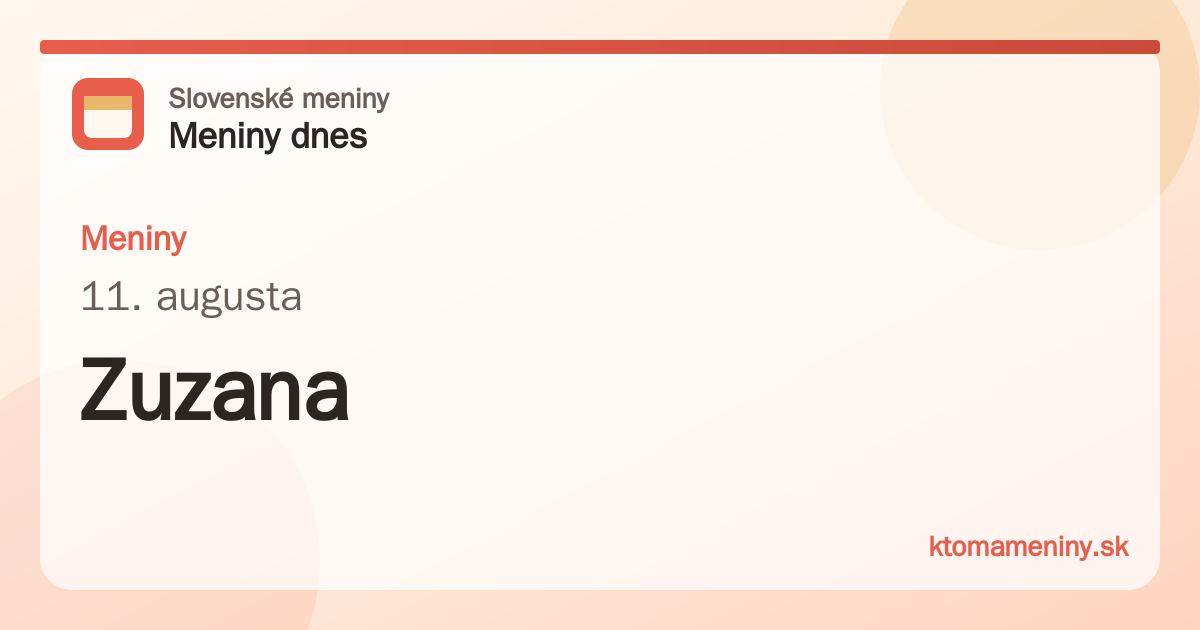 Meniny 11. augusta: Zuzana
