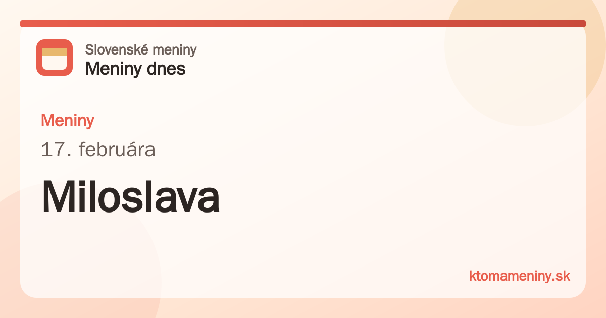 Meniny 17. februára: Miloslava