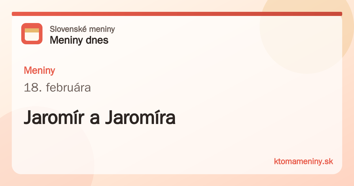 Meniny 18. februára: Jaromír a Jaromíra