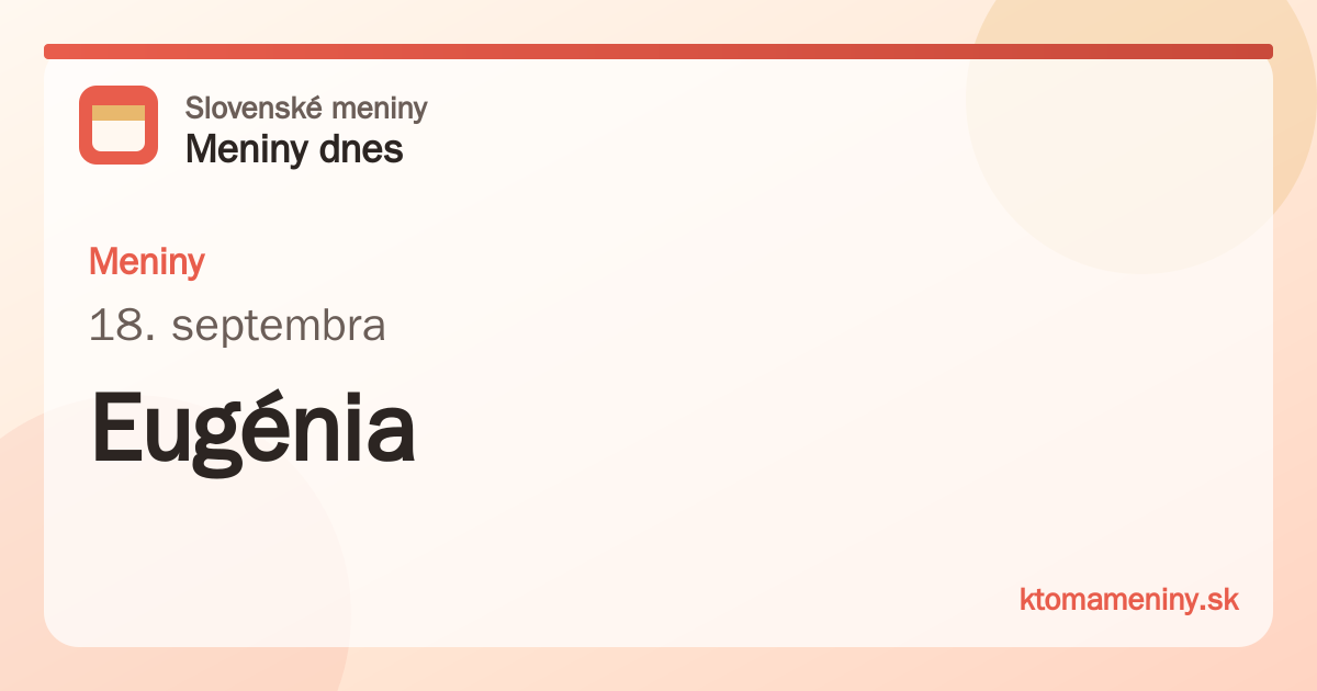 Meniny 18. septembra: Eugénia
