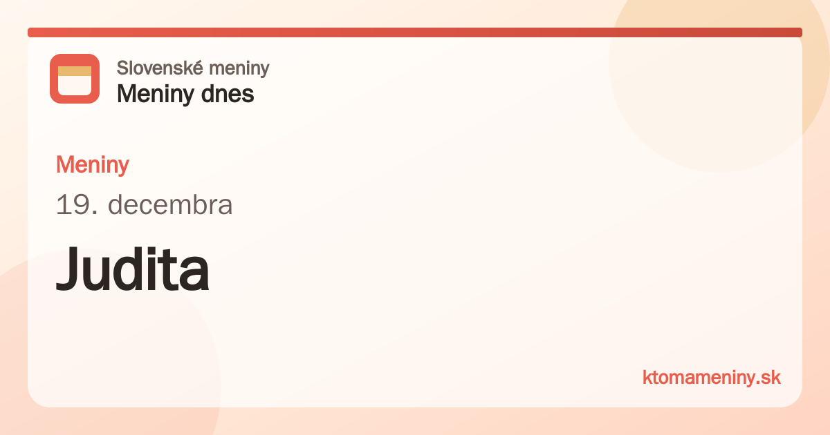 Meniny 19. decembra: Judita
