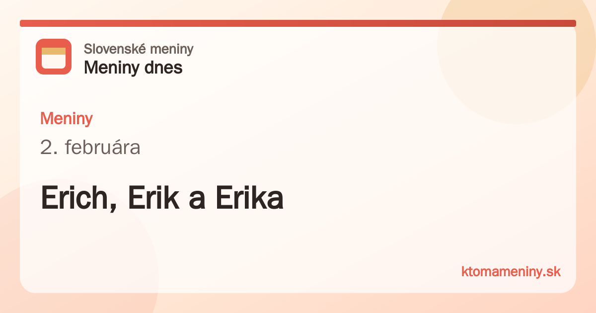 Meniny 2. februára: Erich, Erik a Erika