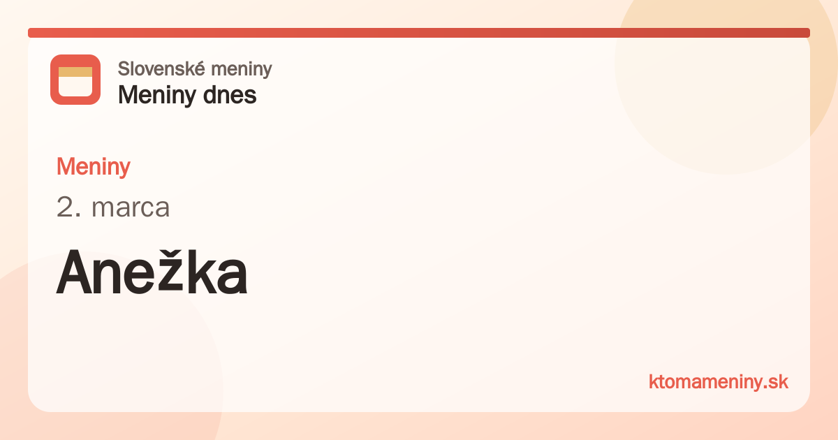 Meniny 2. marca: Anežka
