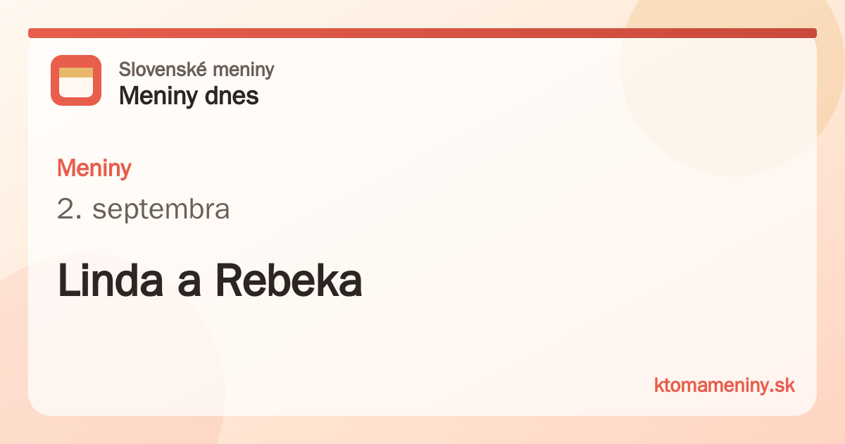 Meniny 2. septembra: Linda a Rebeka