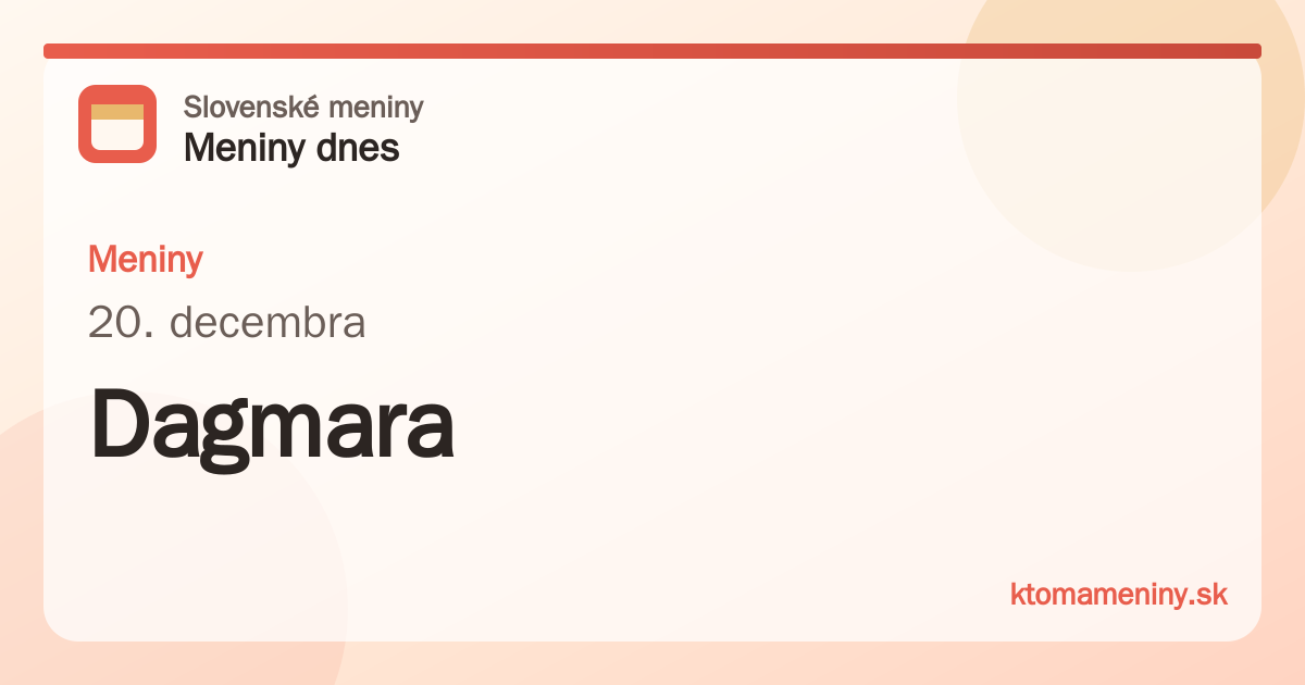 Meniny 20. decembra: Dagmara