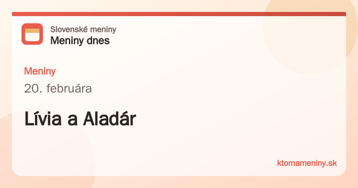 Meniny 20. februára: Lívia a Aladár