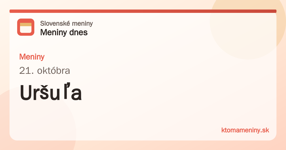 Meniny 21. októbra: Uršuľa