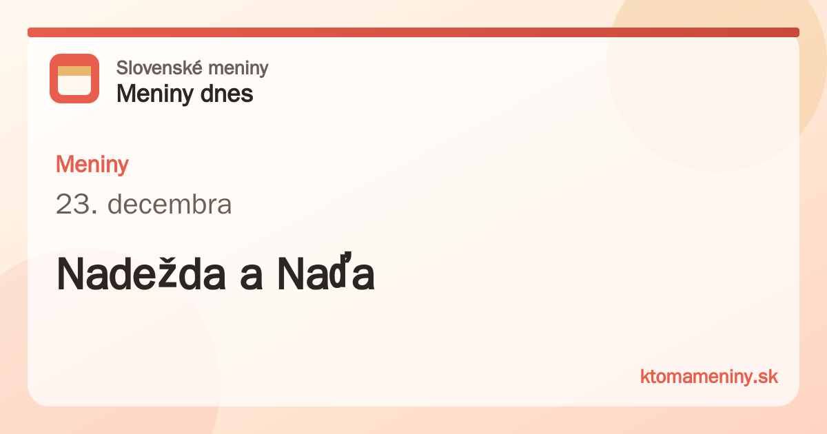 Meniny 23. decembra: Nadežda a Naďa