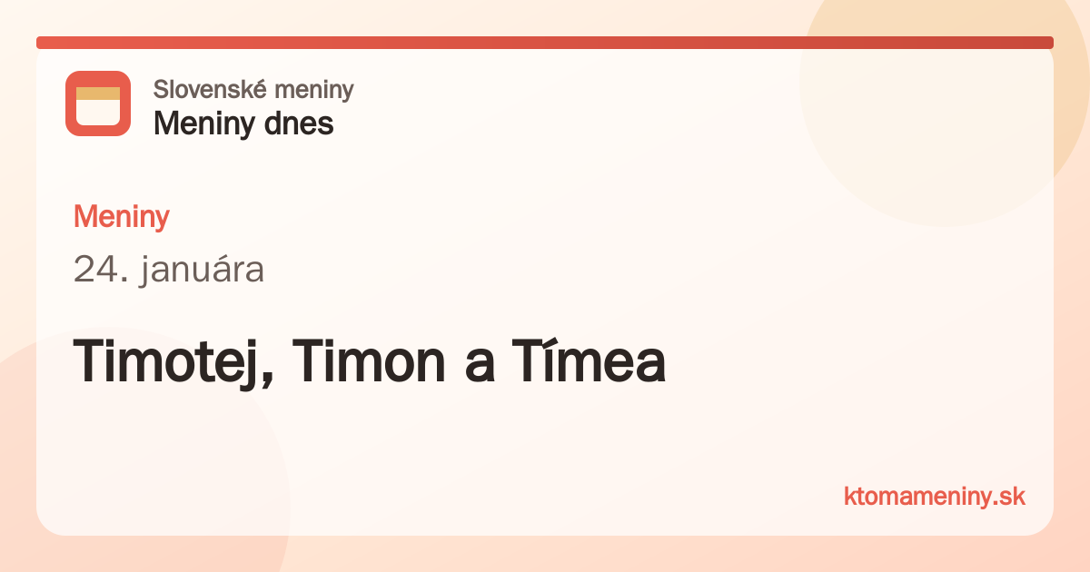 Meniny 24. januára: Timotej, Timon a Tímea