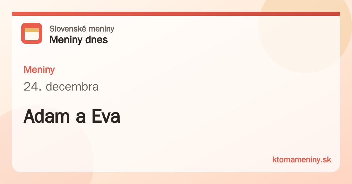 Meniny 24. decembra: Adam a Eva