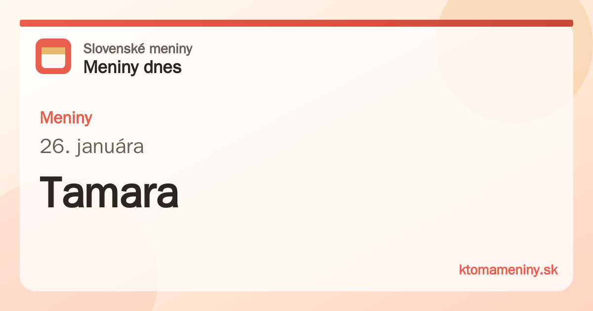 Meniny 26. januára: Tamara