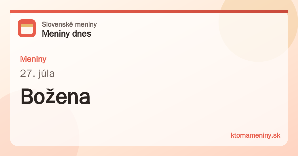 Meniny 27. júla: Božena