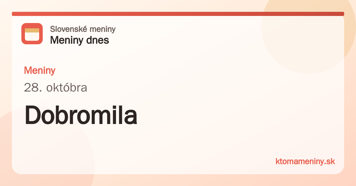 Meniny 28. októbra: Dobromila