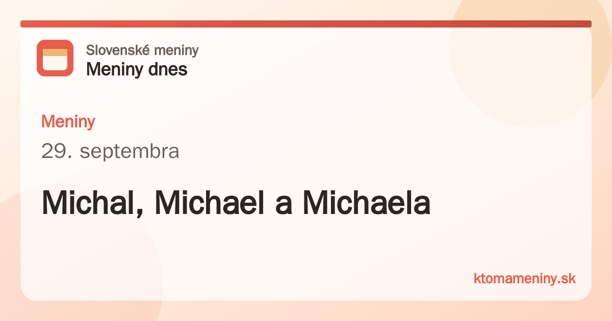 Meniny 29. septembra: Michal, Michael a Michaela