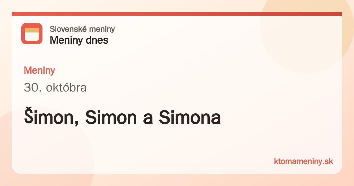 Meniny 30. októbra: Šimon, Simon a Simona