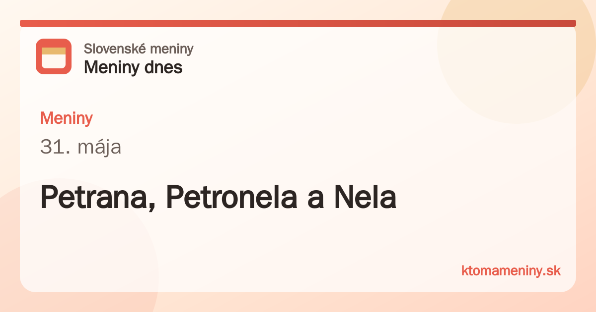 Meniny 31. mája: Petrana, Petronela a Nela