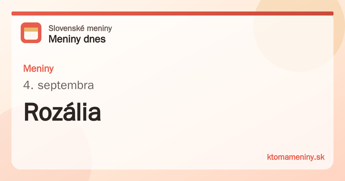 Meniny 4. septembra: Rozália