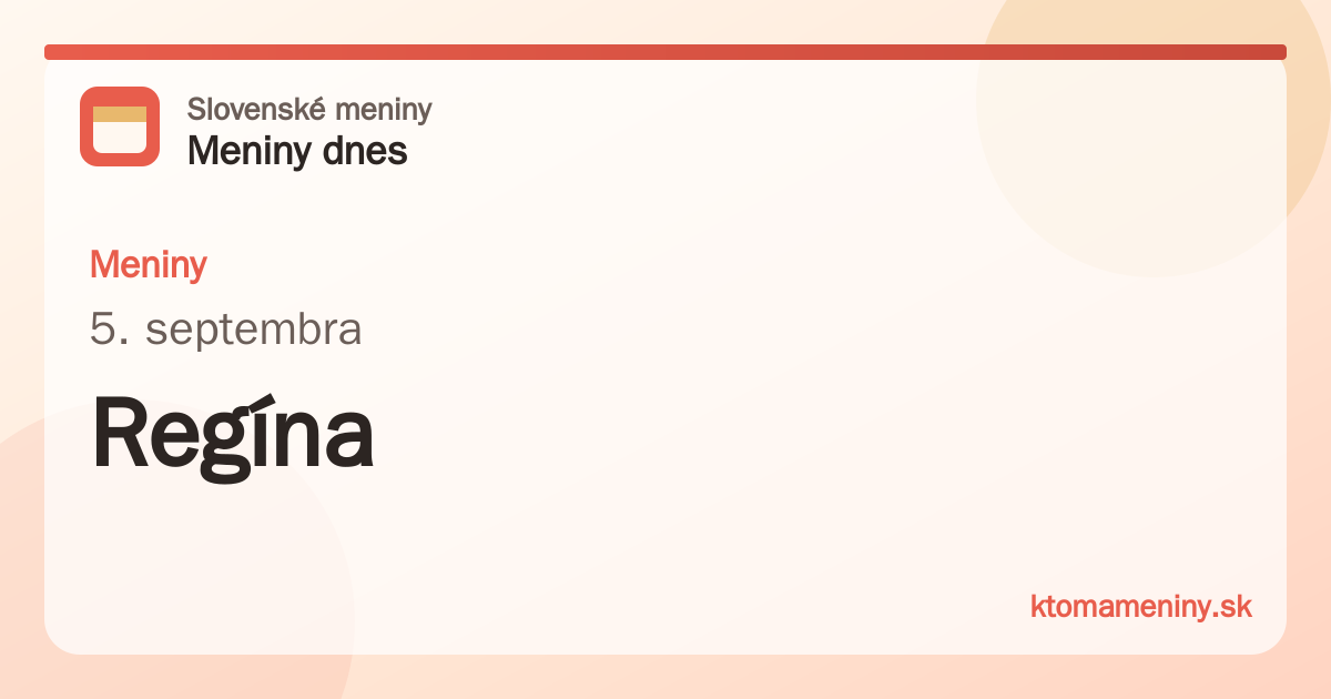 Meniny 5. septembra: Regína