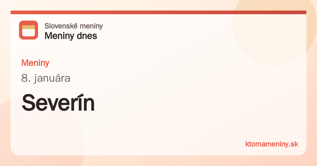 Meniny 8. januára: Severín