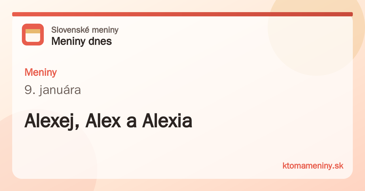 Meniny 9. januára: Alexej, Alex a Alexia