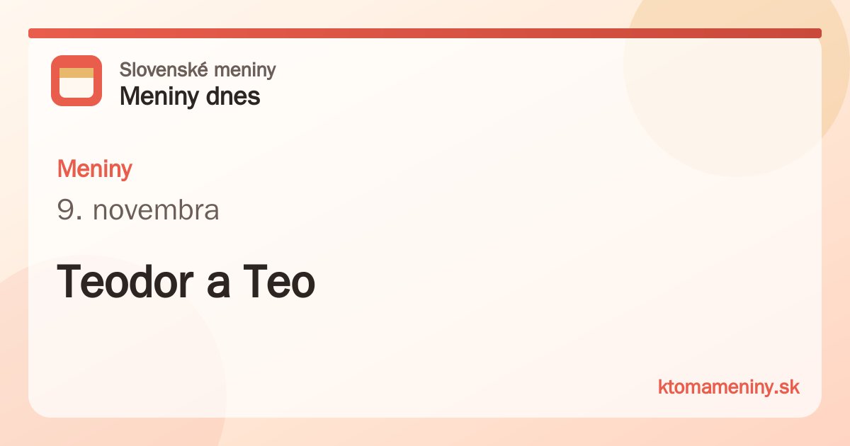 Meniny 9. novembra: Teodor a Teo