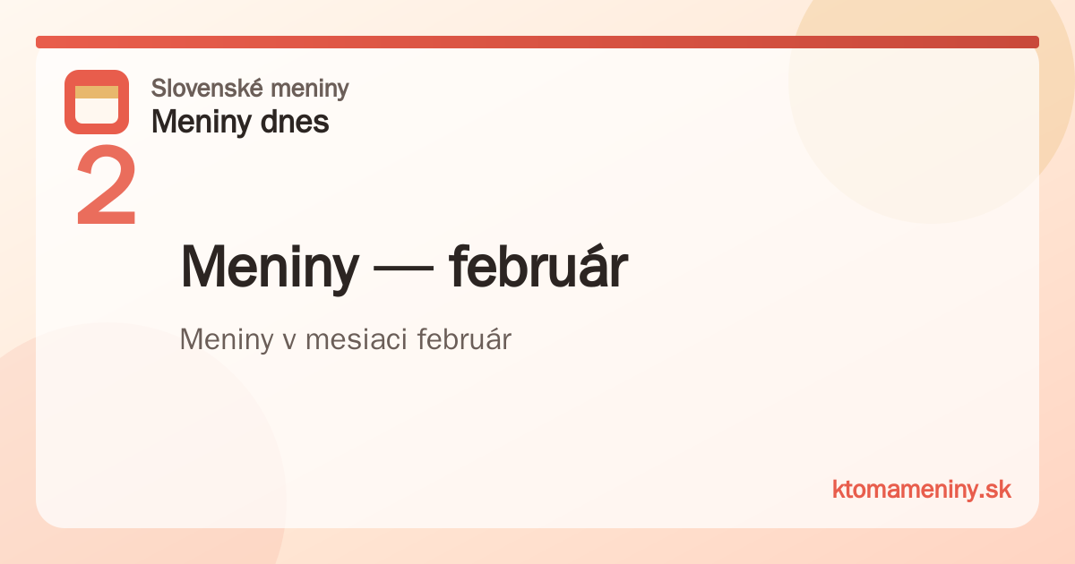 Meniny v mesiaci február