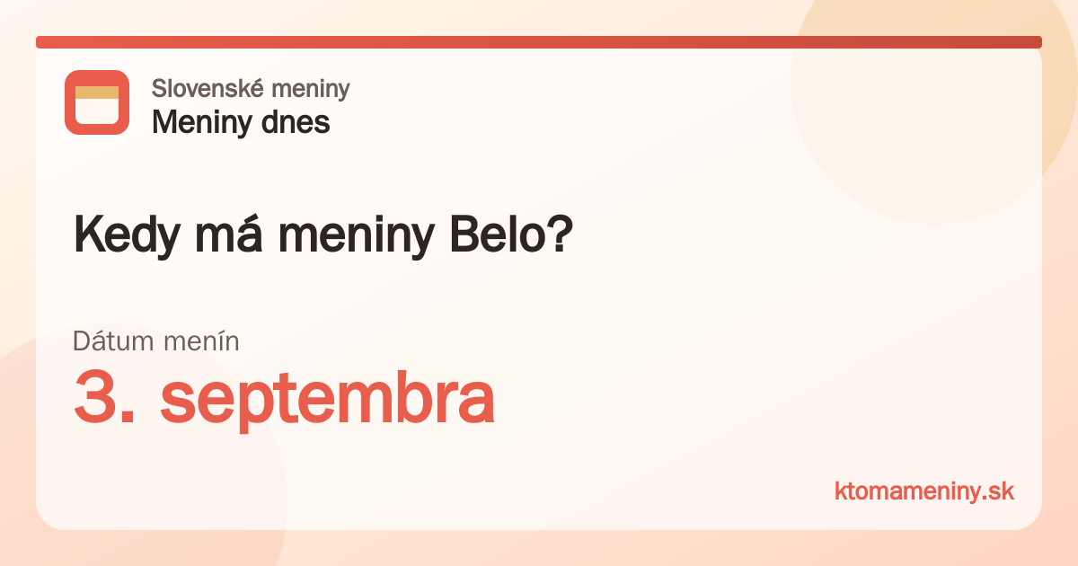 Kedy má meniny Belo? 3. septembra