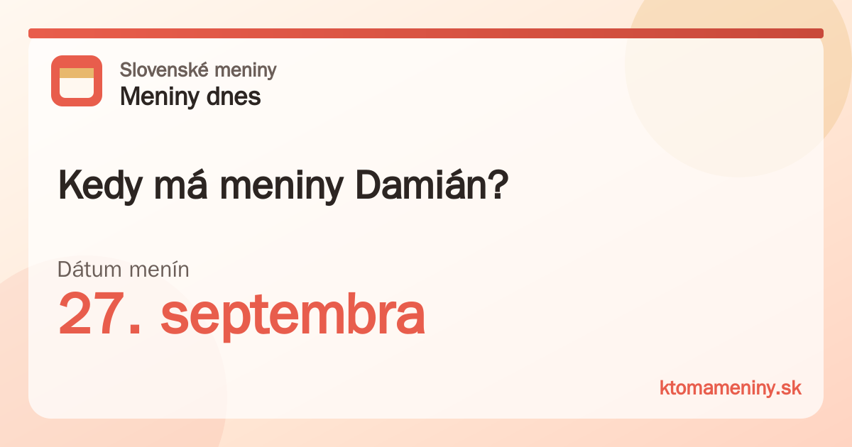 Kedy má meniny Damián? 27. septembra