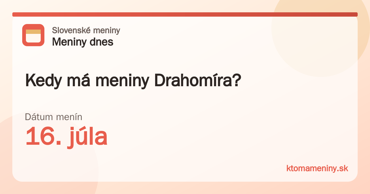 Kedy má meniny Drahomíra? 16. júla