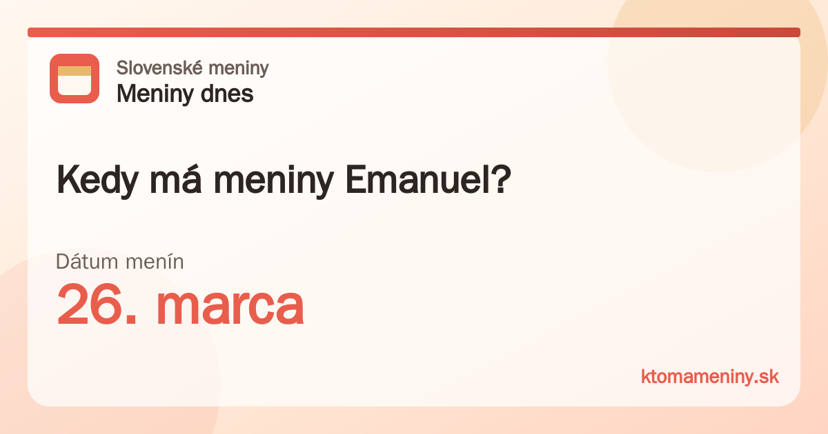 Kedy má meniny Emanuel? 26. marca