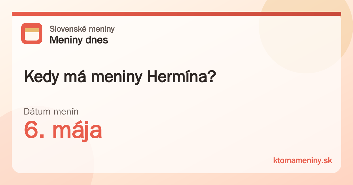 Kedy má meniny Hermína? 6. mája