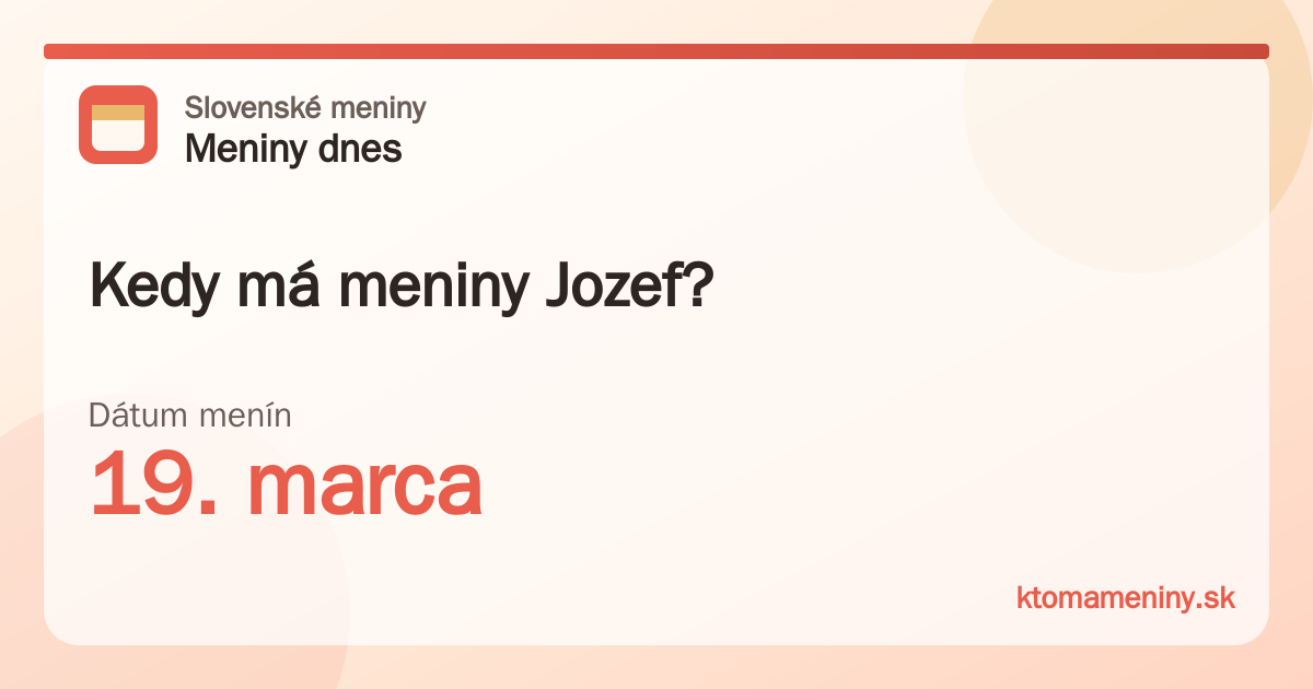 Kedy má meniny Jozef? 19. marca
