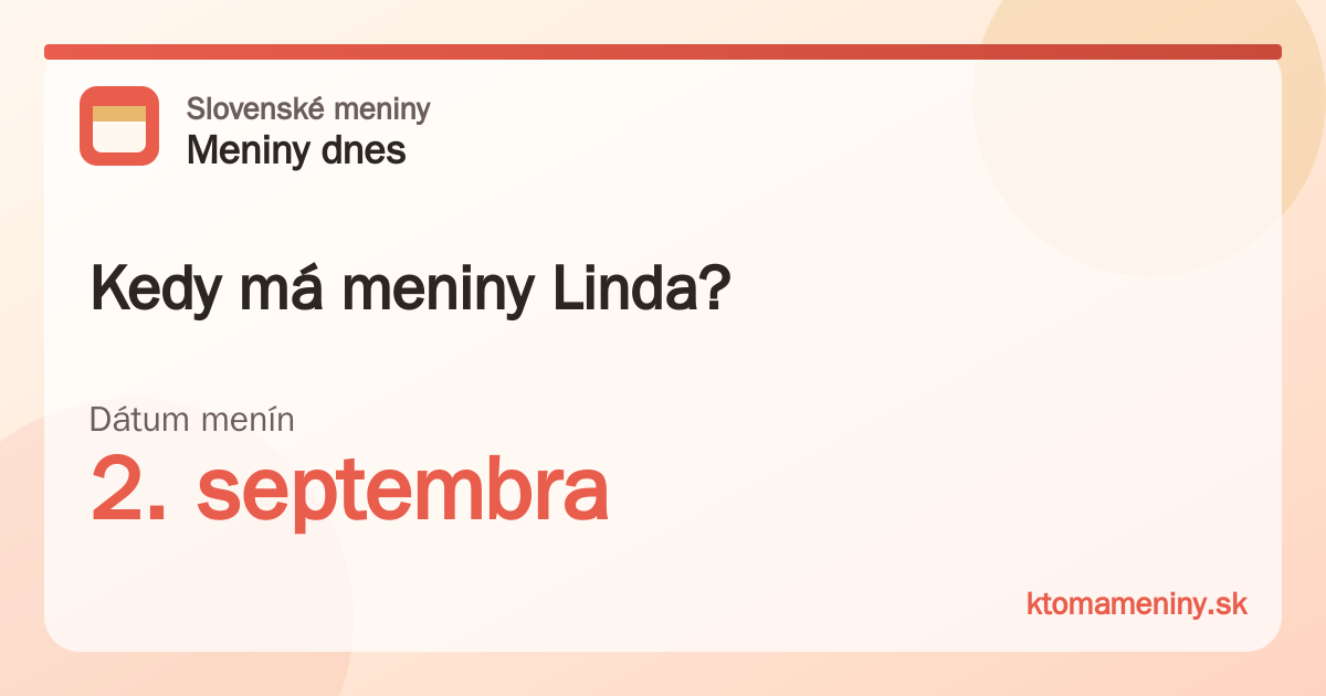 Kedy má meniny Linda? 2. septembra
