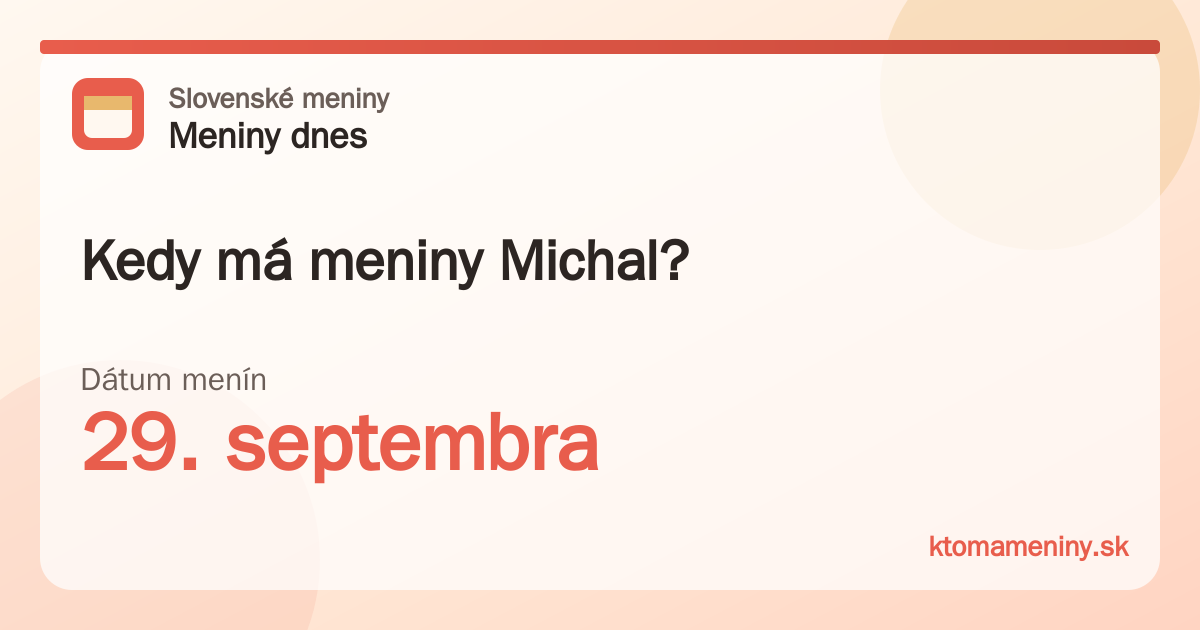 Kedy má meniny Michal? 29. septembra